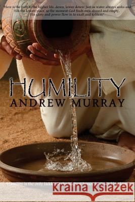 Humility by Andrew Murray Andrew Murray   9781940177656 Infinity