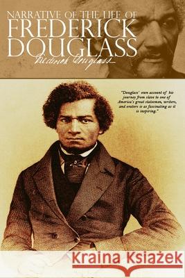 Narrative of the Life of Frederick Douglass Frederick Douglass 9781940177755 Blackrock Classics