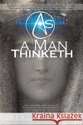 As a Man Thinketh James Allen 9781940177861 Blackrock Classics