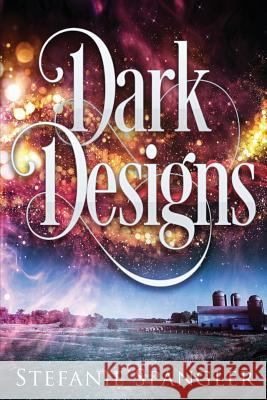 Dark Designs Stefanie Spangler 9781940215976