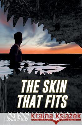 The Skin That Fits David Massengill 9781940233567 Montag Press