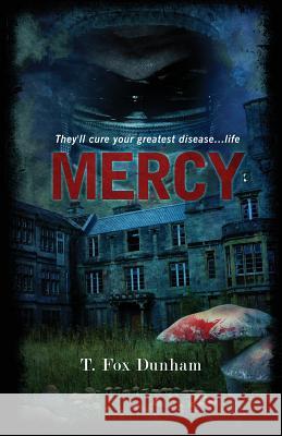 Mercy T. Fox Dunham 9781940250205 Blood Bound Books