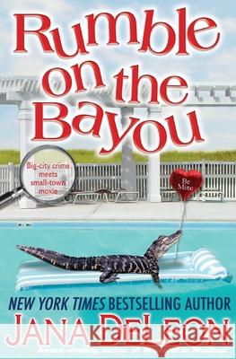 Rumble on the Bayou Jana DeLeon 9781940270012