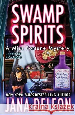 Swamp Spirits Jana DeLeon 9781940270890 J&r Publishing LLC