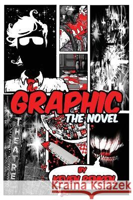 Graphic: The Novel Keven Renken 9781940300658 St. Petersburg Press