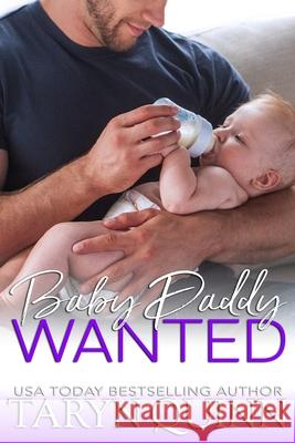 Baby Daddy Wanted Taryn Quinn 9781940346656