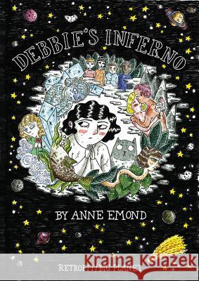Debbie's Inferno Anne Emond 9781940398280 Retrofit Comics