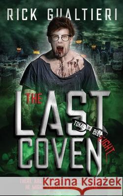 The Last Coven Rick Gualtieri 9781940415413