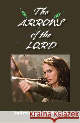 The Arrows of the Lord Andrea McDougal 9781940461922