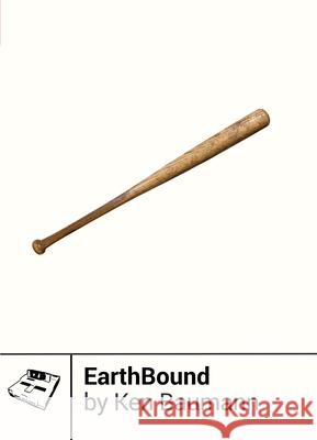 Earthbound Ken Baumann Marcus Lindblom 9781940535005