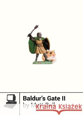 Baldur's Gate II Matt Bell 9781940535081