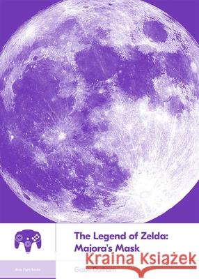 The Legend of Zelda: Majora\'s Mask Gabe Durham 9781940535265