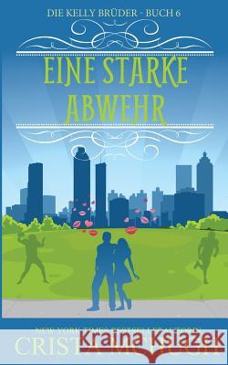 Eine starke Abwehr McHugh, Crista 9781940559377 Crista McHugh