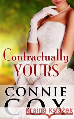 Contractually Yours Connie Cox 9781940601014 Cox Endeavors, LLC
