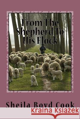 From The Shepherd To His Flock Cook, Sheila Boyd 9781940609904