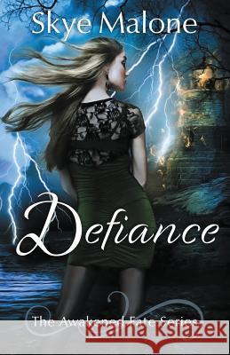 Defiance Skye Malone 9781940617619 Wildflower Isle