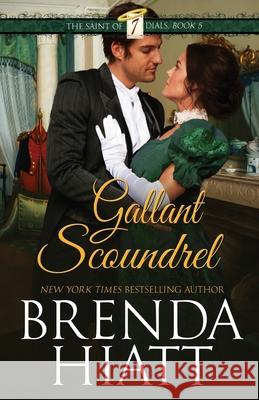 Gallant Scoundrel Brenda Hiatt 9781940618326 Dolphin Star Press