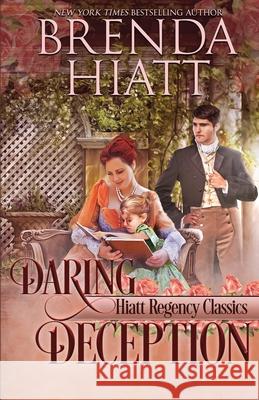 Daring Deception Brenda Hiatt 9781940618647 Dolphin Star Press