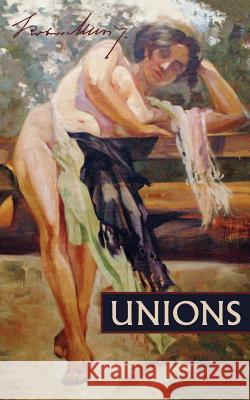 Unions: Two Stories Robert Musil Genese Grill Genese Grill 9781940625300 Contra Mundum Press