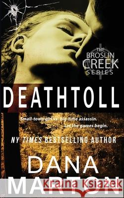 Deathtoll Dana Marton 9781940627458