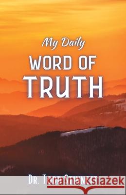 My Daily Word of Truth Todd Stinnett 9781940645919