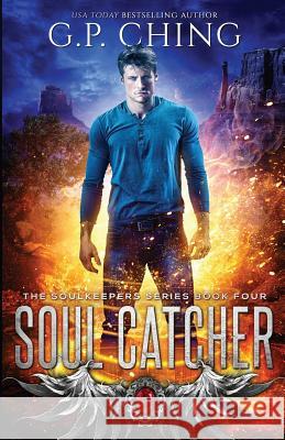 Soul Catcher G. P. Ching 9781940675053 Carpe Luna Publishing