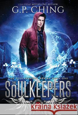 The Soulkeepers G. P. Ching 9781940675381 Carpe Luna Publishing