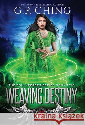 Weaving Destiny G. P. Ching 9781940675398 Carpe Luna Publishing