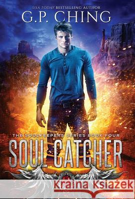 Soul Catcher G. P. Ching 9781940675411 Carpe Luna Publishing