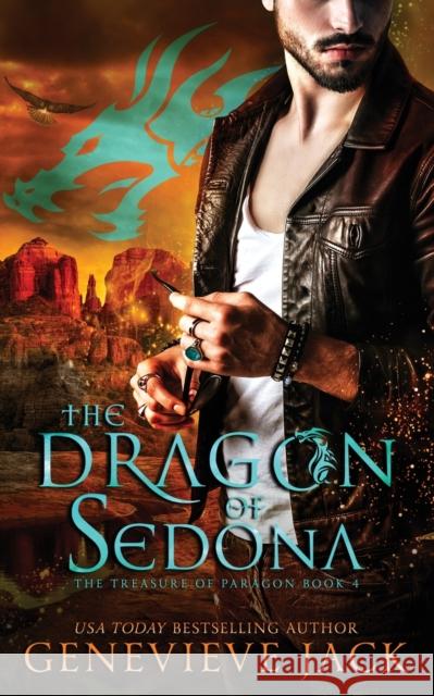 The Dragon of Sedona Genevieve Jack 9781940675534 Carpe Luna Publishing