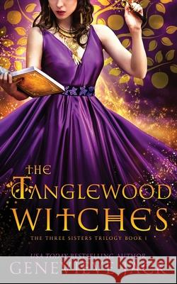 The Tanglewood Witches Genevieve Jack 9781940675633