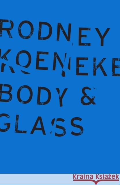 Body & Glass  9781940696676 Wave Books