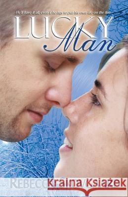 Lucky Man Rebecca Skovgaard 9781940707327