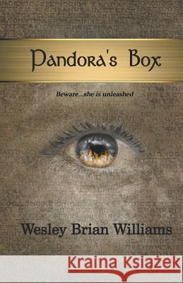 Pandora's Box Wesley Brian Williams 9781940707723 Whimsical Publications