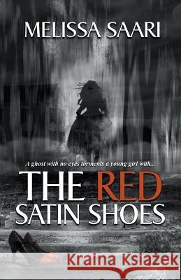 The Red Satin Shoes Melissa Saari 9781940707761 Whimsical Publications
