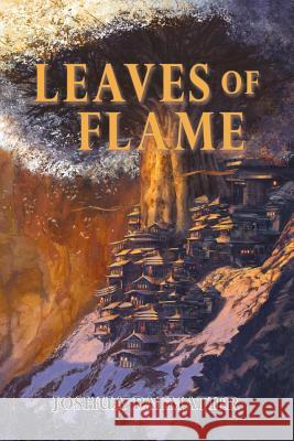 Leaves of Flame Joshua Palmatier Benjamin Tate 9781940709055