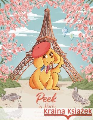 Peek in Paris Carly Mottinger Kyria McKie 9781940733173