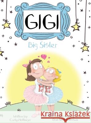 Gigi: Big Sister Mottinger                                Dan Seaton Brown 9781940733234