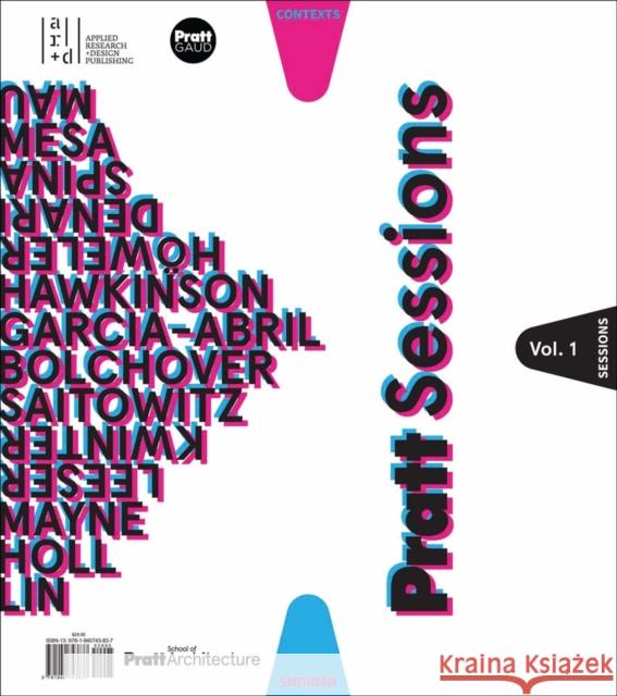 Pratt Sessions: Volume 1 David Erdman Julia Van Den Hout 9781940743837 Applied Research & Design