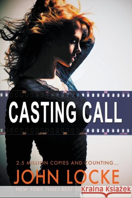 Casting Call John Locke 9781940745596 John Locke