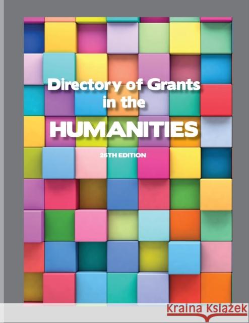Directory of Grants in the Humanities Louis S. Schafer Anita Schafer 9781940750125