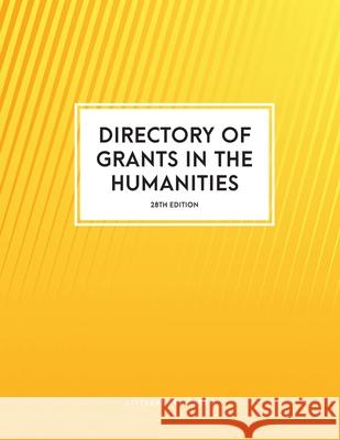 Directory of Grants in the Humanities Louis S Schafer Anita Schafer  9781940750408 Littleberry Press LLC