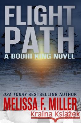 Flight Path Melissa F. Miller 9781940759647 Brown Street Books