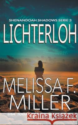 Lichterloh Melissa F Miller 9781940759722 Brown Street Books