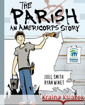 The Parish: An AmeriCorps Story Smith, Joel 9781940761152