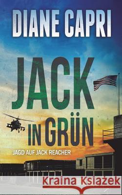 Jack in Grün Capri, Diane 9781940768236 Diane Capri LLC D/B/A Augustbooks