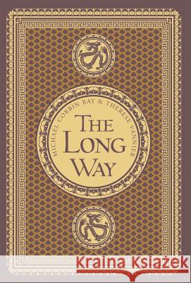 The Long Way Michael Corbin Ray Therese Vannier 9781940776057