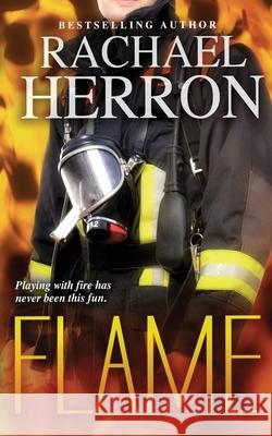 Flame Rachael Herron 9781940785264