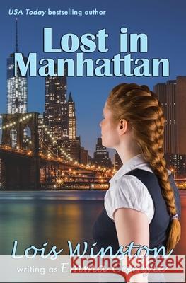 Lost in Manhattan Lois Winston Emma Carlyle 9781940795195