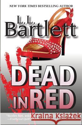 Dead In Red Bartlett, L. L. 9781940801261 Polaris Press